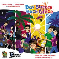 Das Streben nach Glück